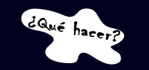¿Qué hacer?